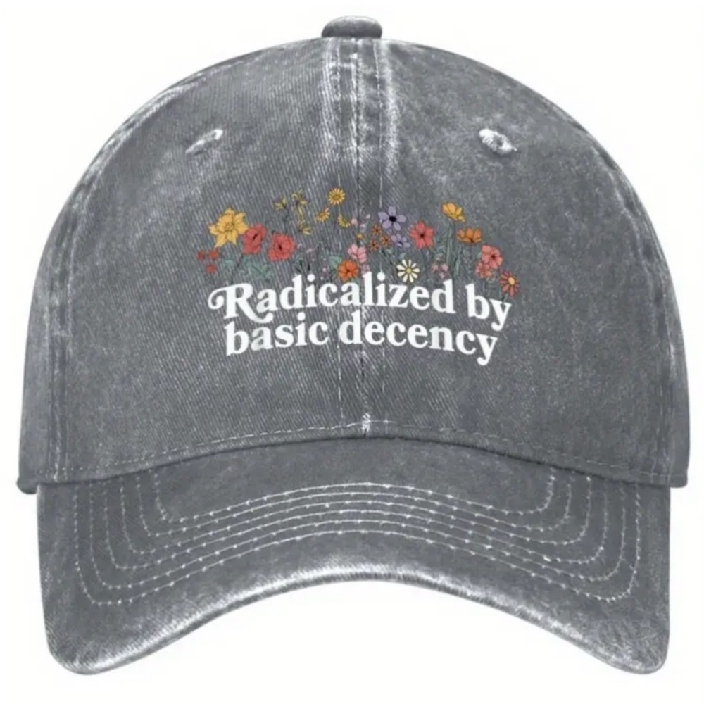 Radicalized by Basic Decency Cap - choose color Brand New